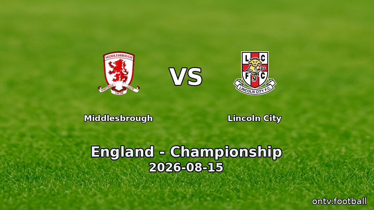 Middlesbrough vs Lincoln City