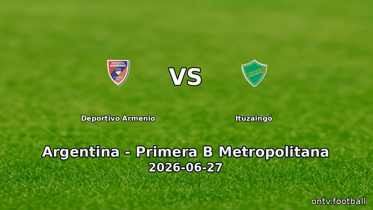 Deportivo Armenio vs Ituzaingó