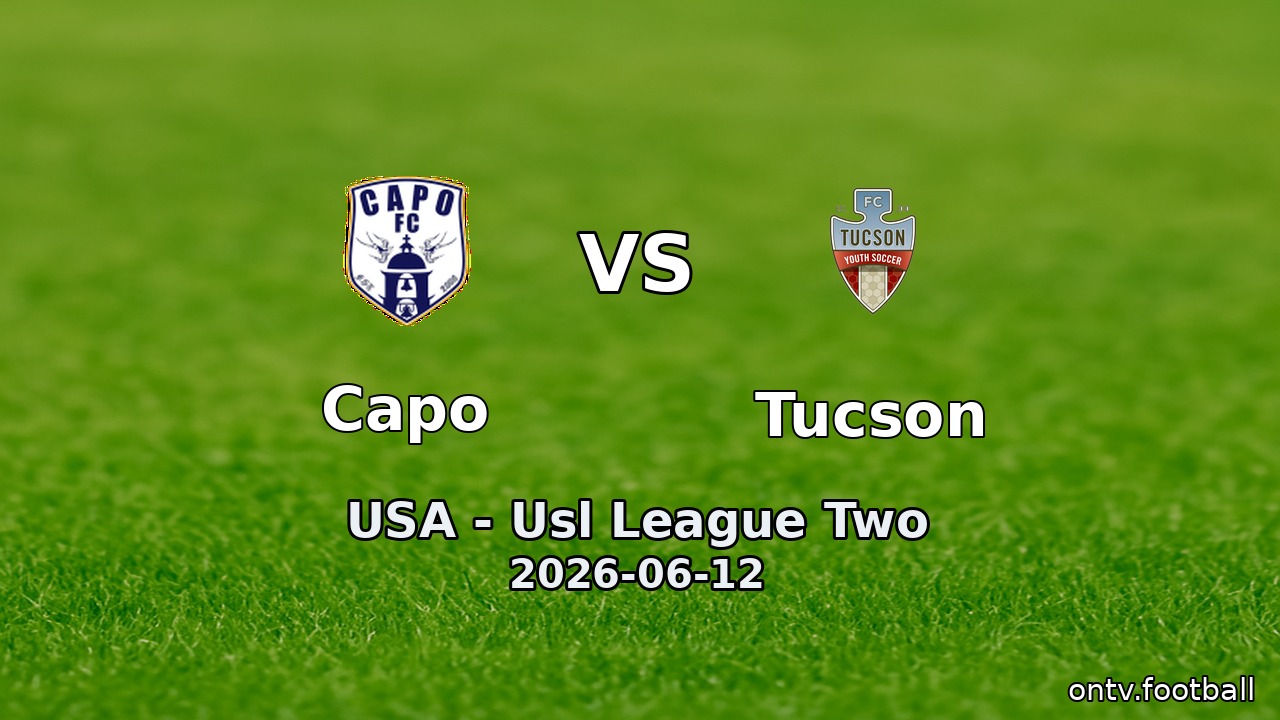 Capo vs Tucson