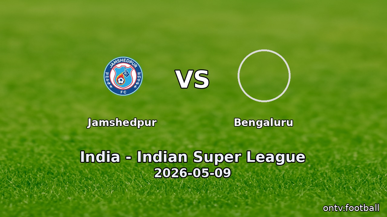 Jamshedpur vs Bengaluru