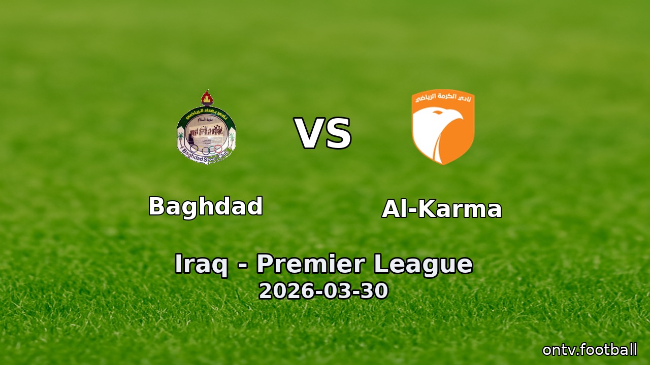 Baghdad vs Al-Karma
