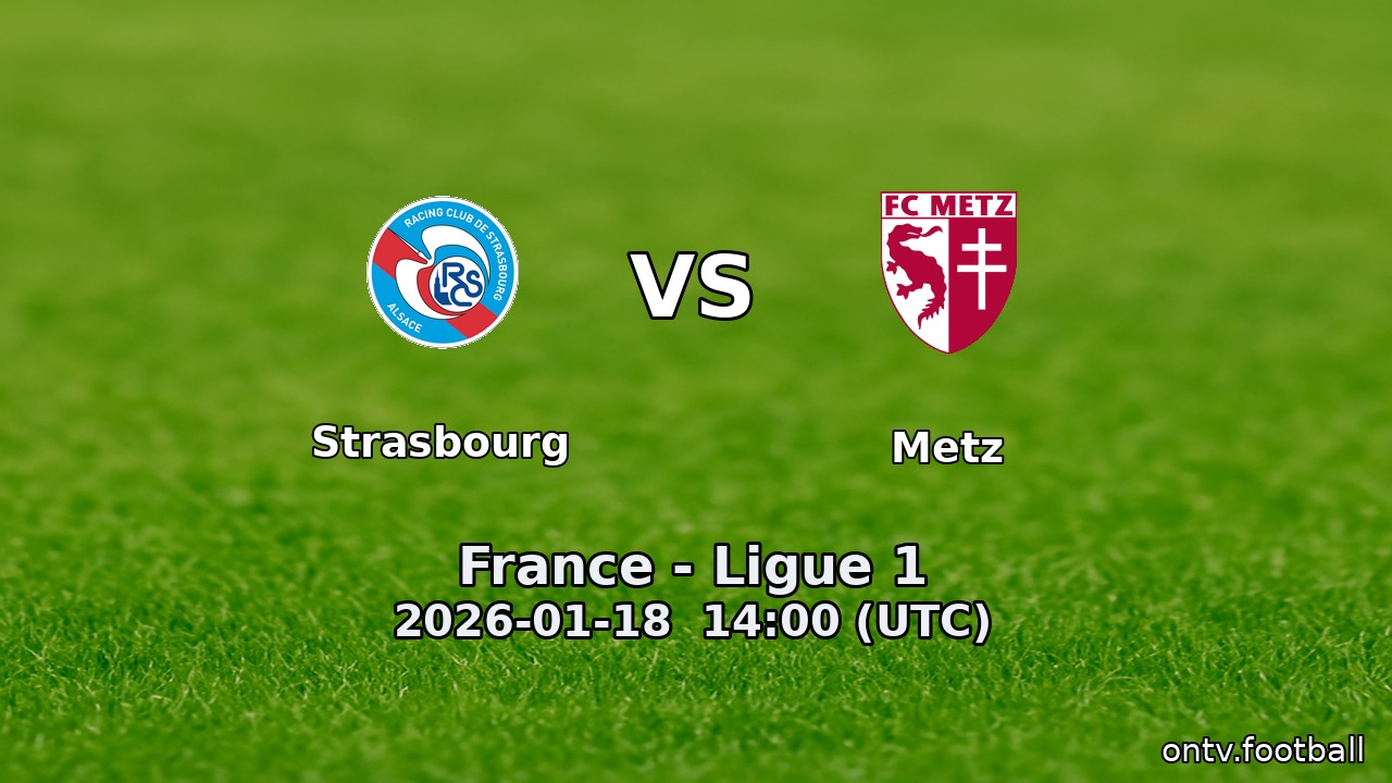 Strasbourg vs Metz