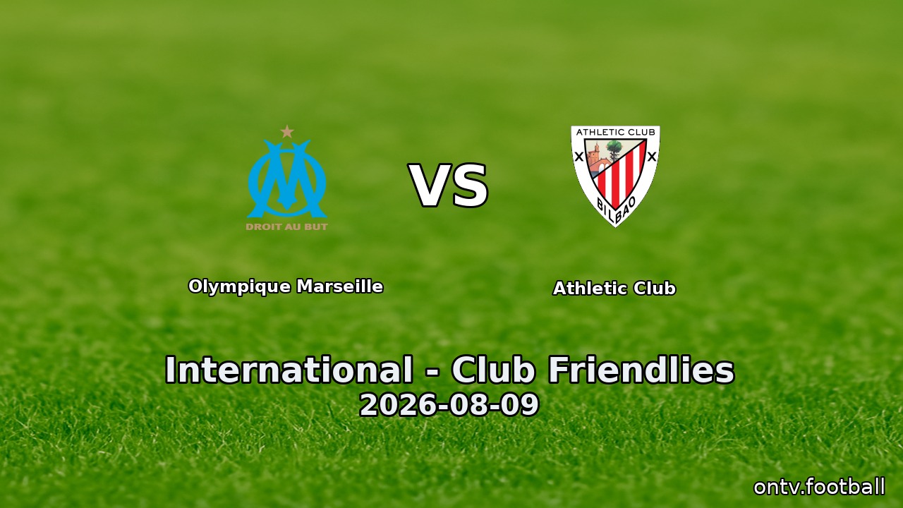 Olympique Marseille vs Athletic Club