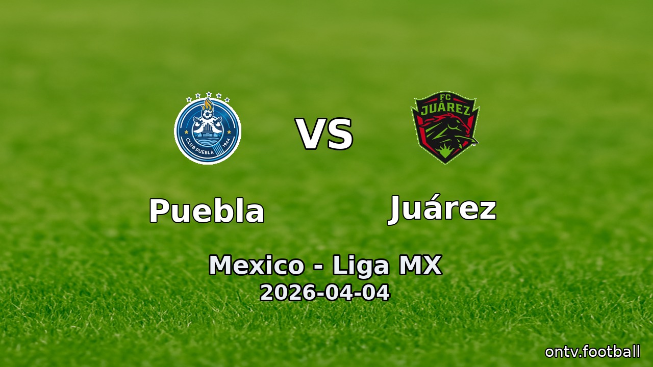 Puebla vs Juárez