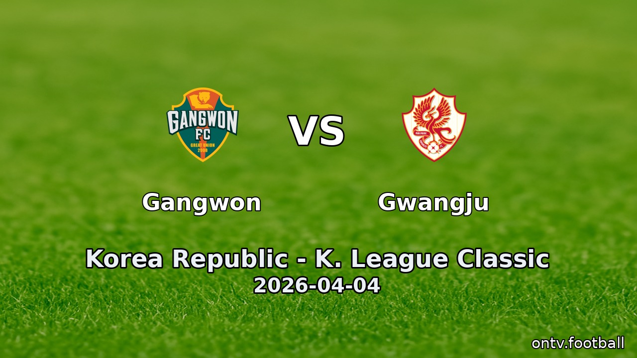 Gangwon vs Gwangju