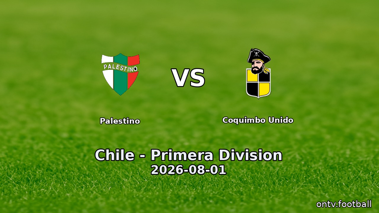 Palestino vs Coquimbo Unido