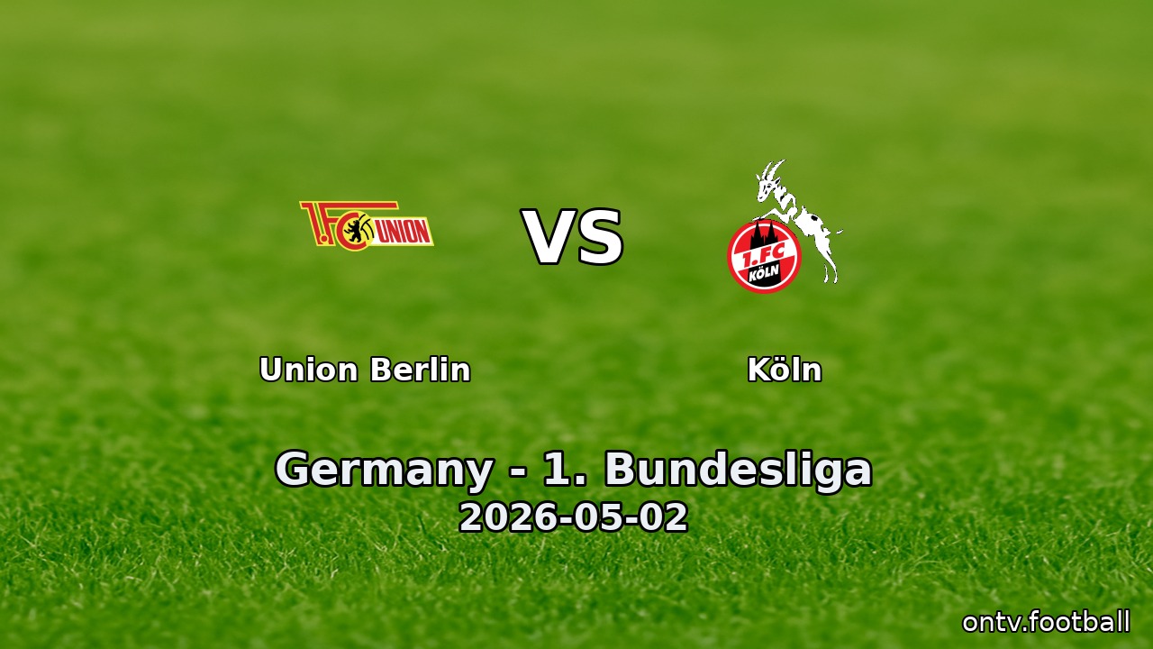 Union Berlin vs Köln