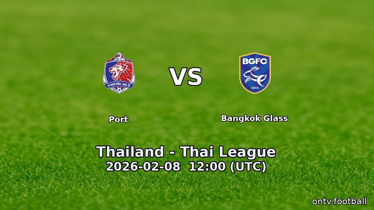 Port vs Bangkok Glass
