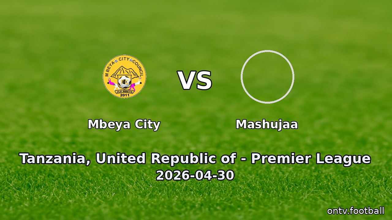 Mbeya City vs Mashujaa