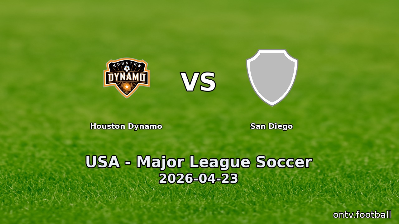 Houston Dynamo vs San Diego