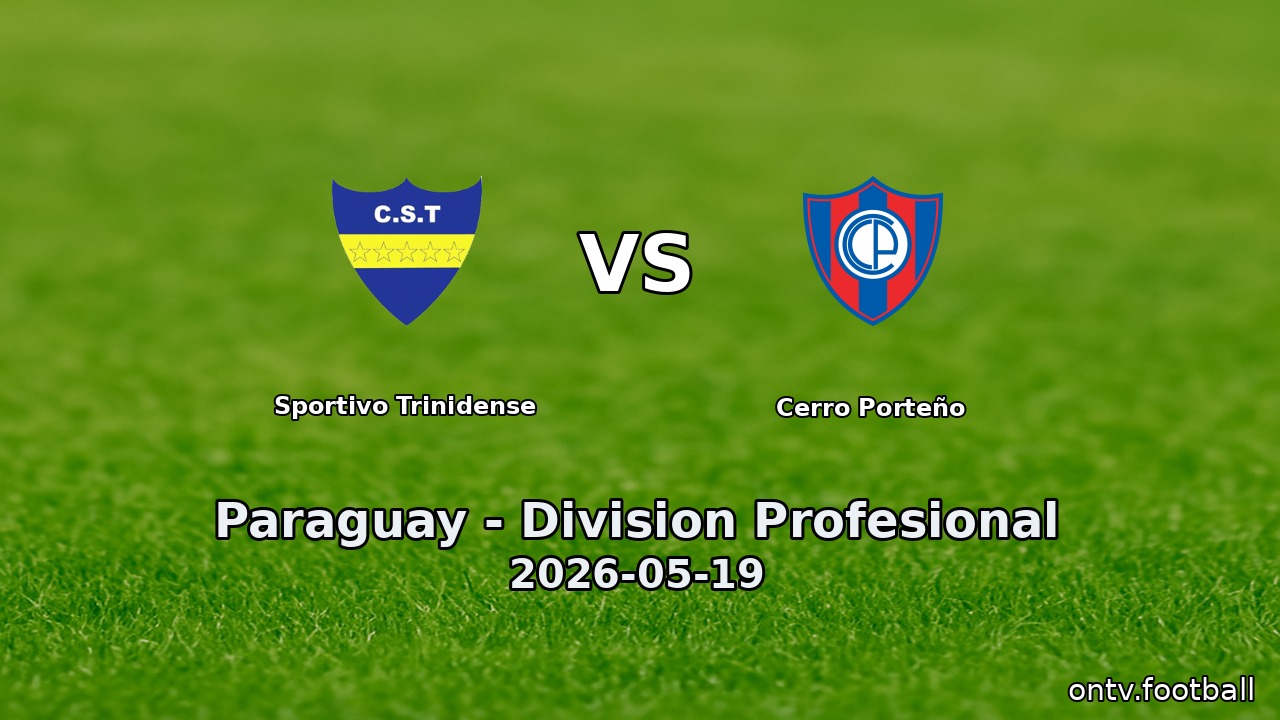 Sportivo Trinidense vs Cerro Porteño