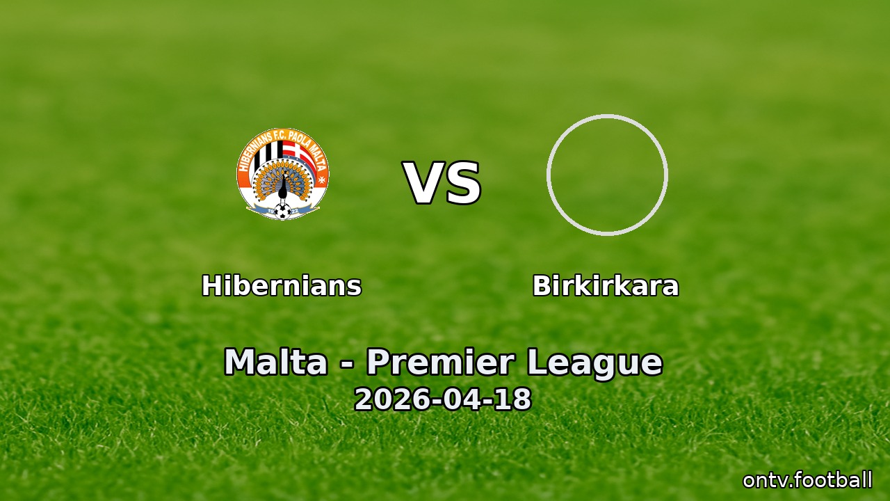 Hibernians vs Birkirkara