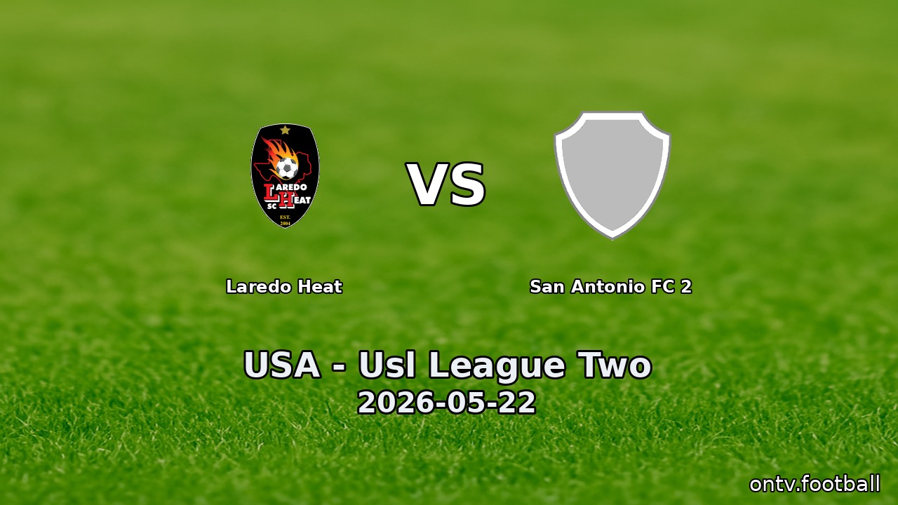Laredo Heat vs San Antonio FC 2