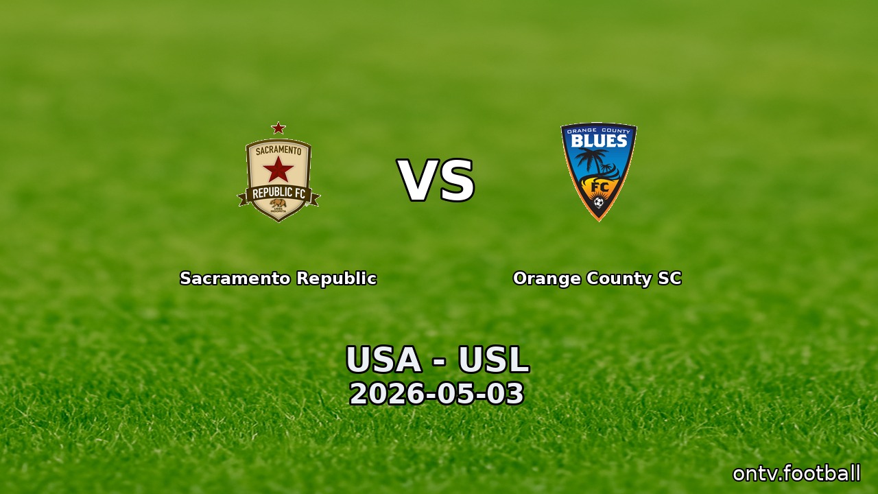 Sacramento Republic vs Orange County SC