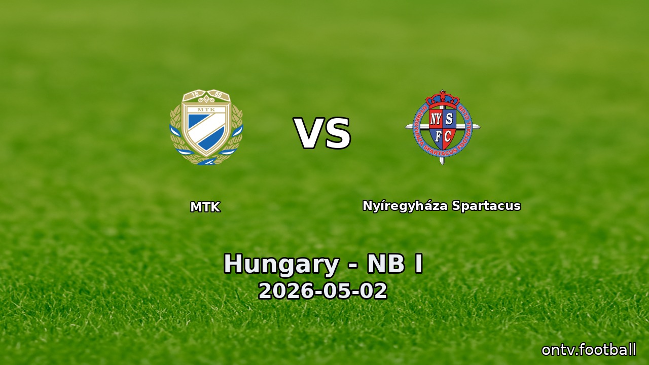 MTK vs Nyíregyháza Spartacus
