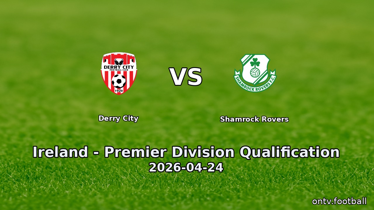 Derry City vs Shamrock Rovers