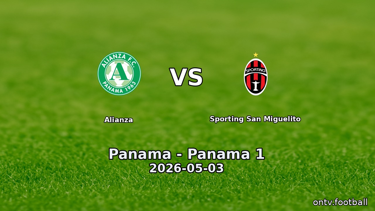 Alianza vs Sporting San Miguelito