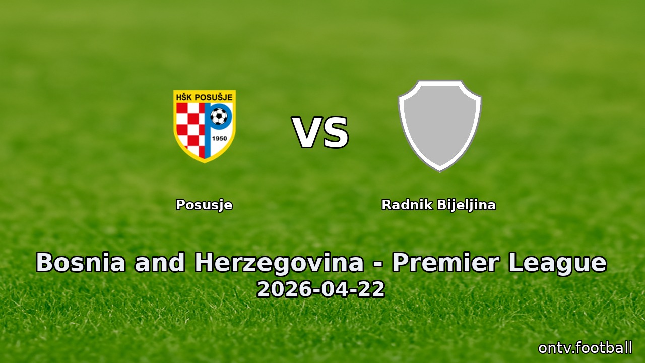 Posusje vs Radnik Bijeljina
