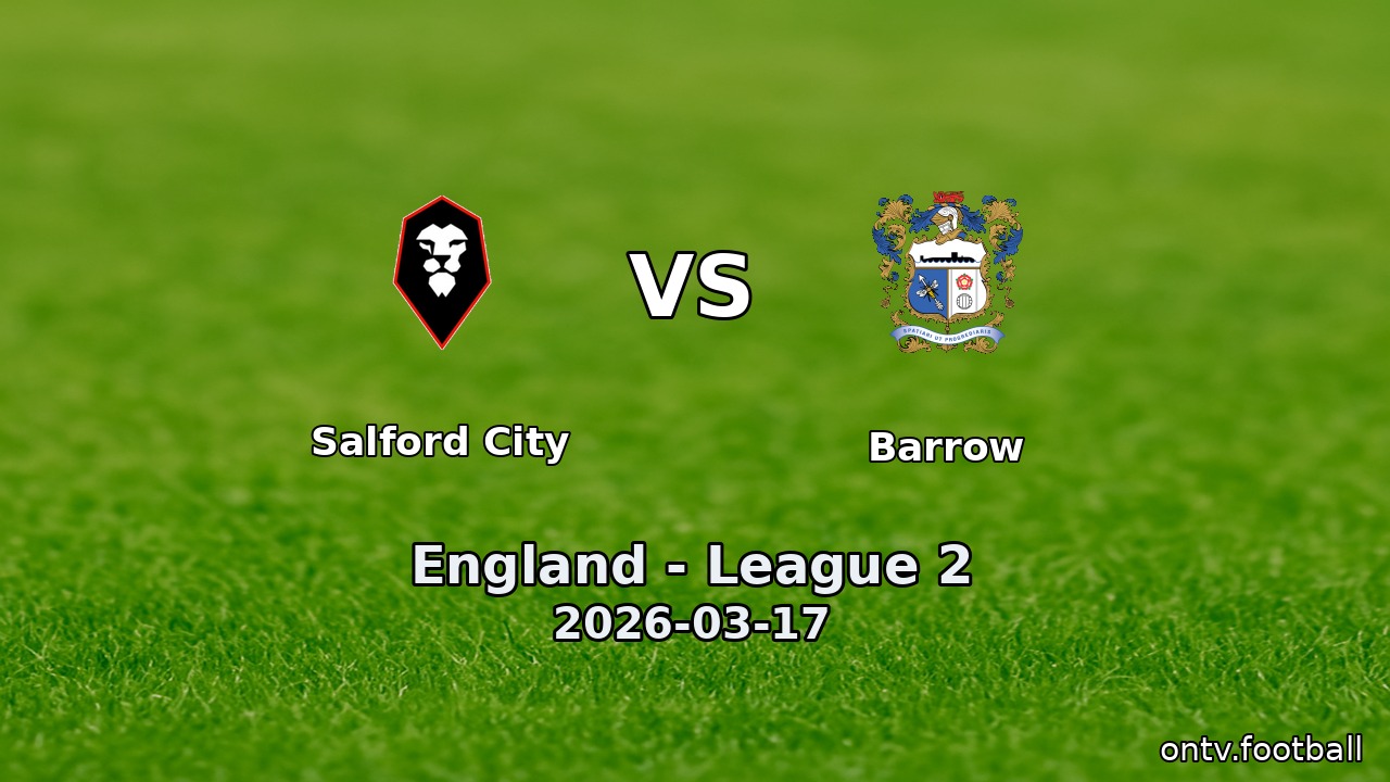 Salford City vs Barrow