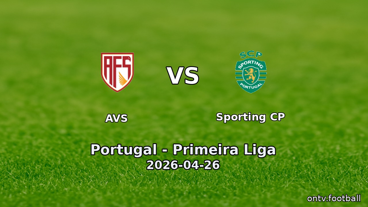 AVS vs Sporting CP