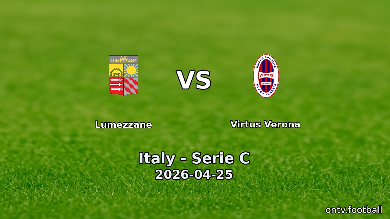 Lumezzane vs Virtus Verona