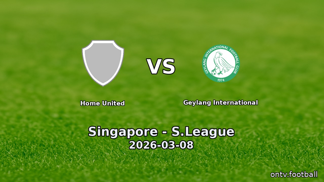 Home United vs Geylang International