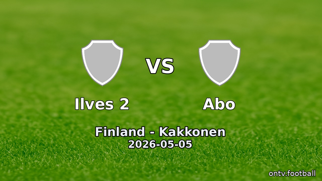 Ilves 2 vs Abo