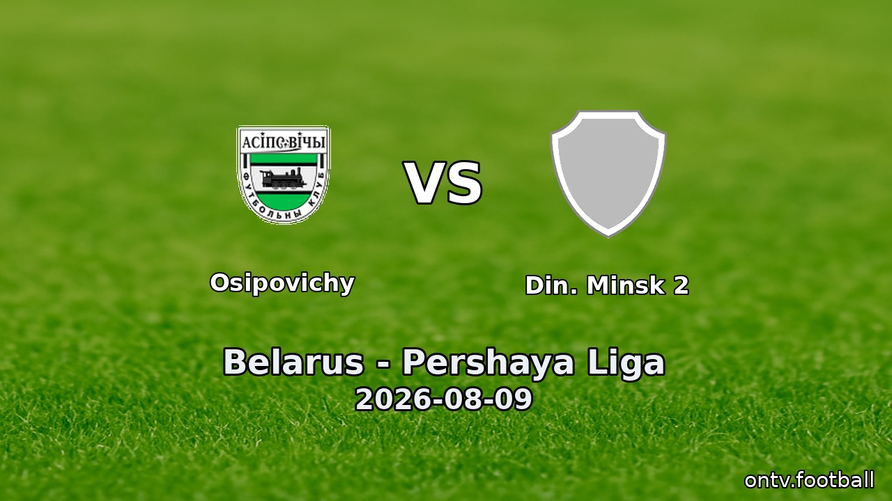 Osipovichy vs Din. Minsk 2