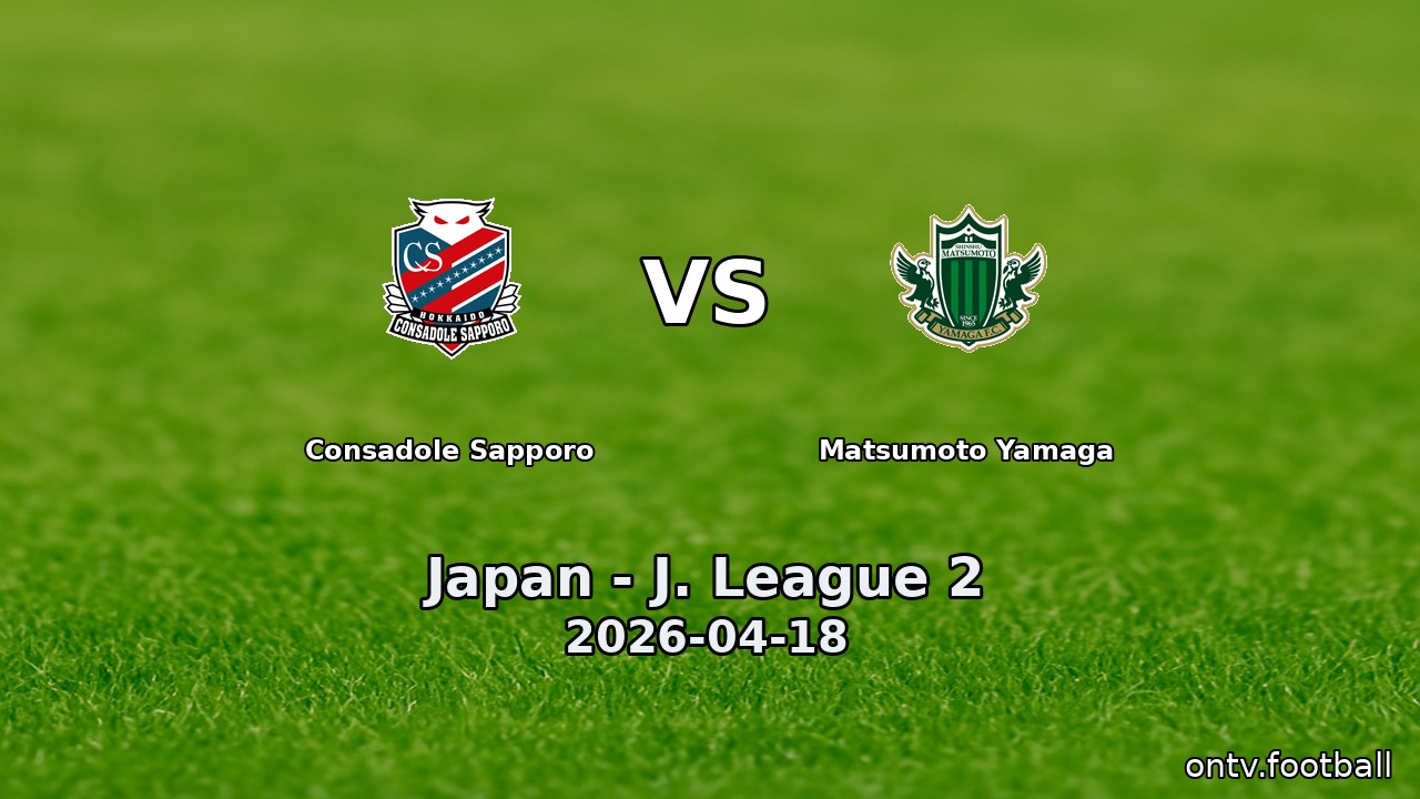 Consadole Sapporo vs Matsumoto Yamaga