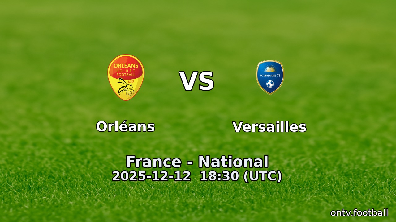 Orléans vs Versailles