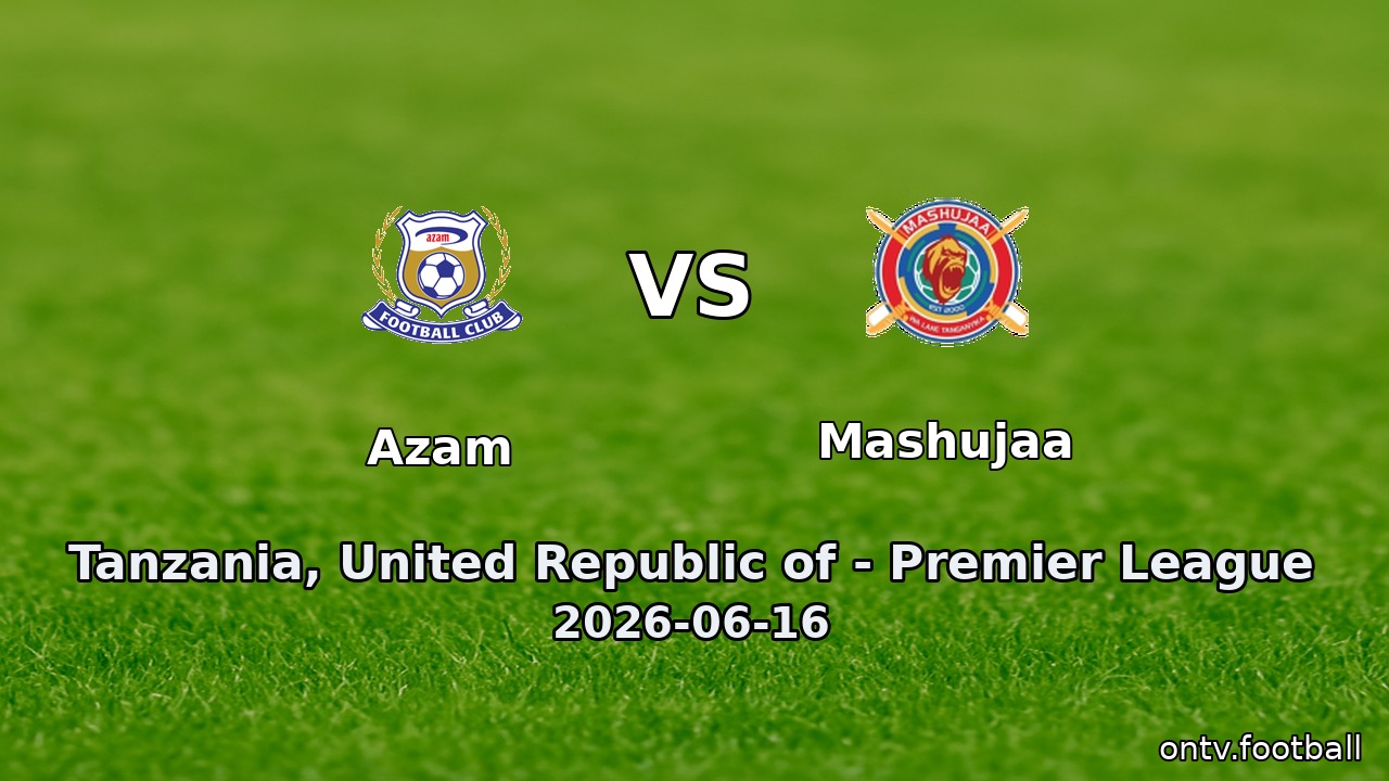 Azam vs Mashujaa