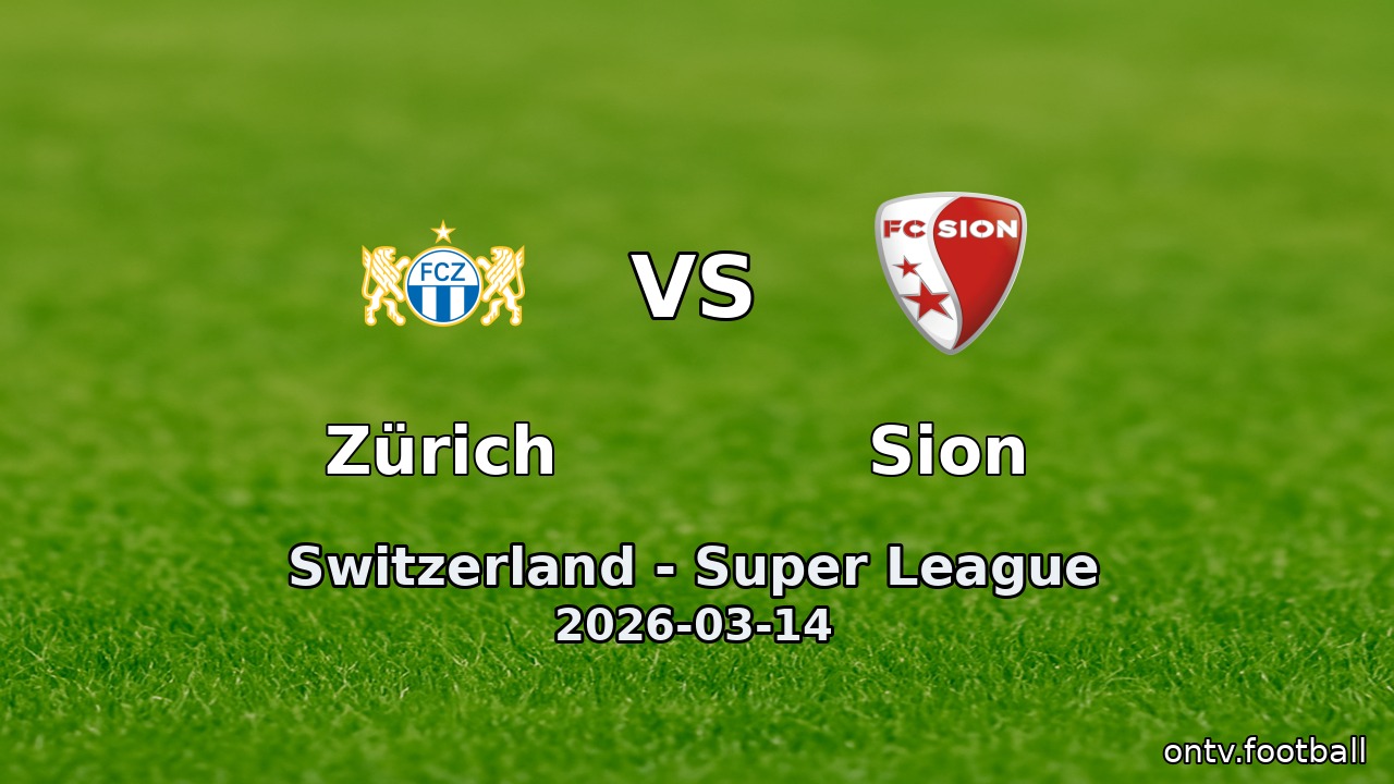 Zürich vs Sion