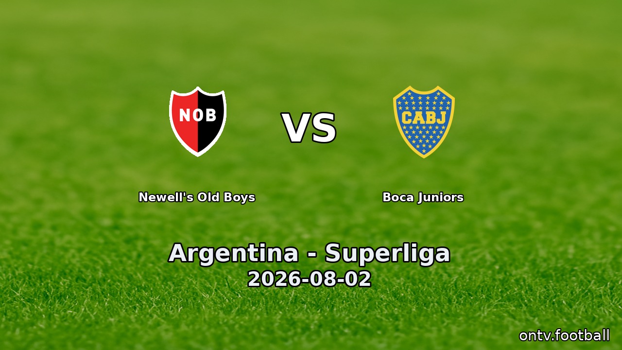 Newell's Old Boys vs Boca Juniors