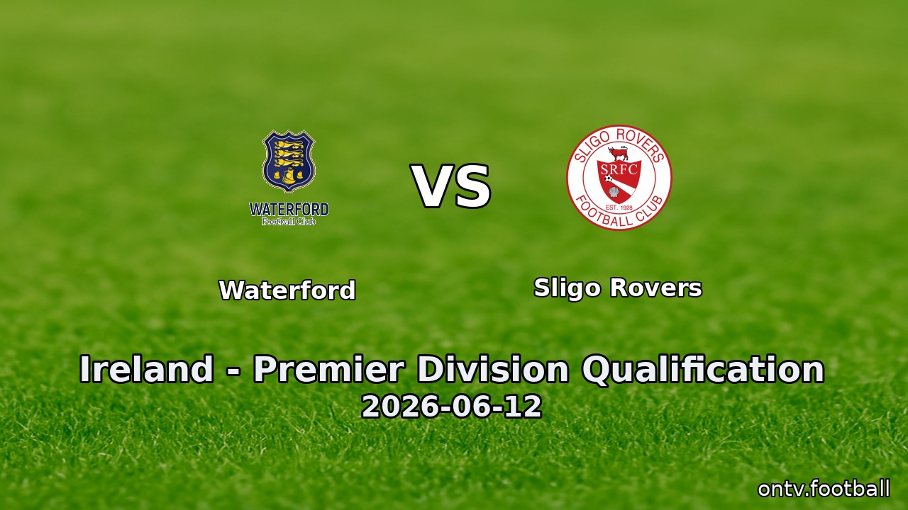Waterford vs Sligo Rovers