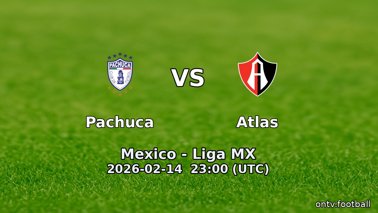 Pachuca vs Atlas