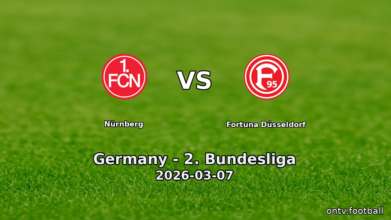 Nürnberg vs Fortuna Düsseldorf