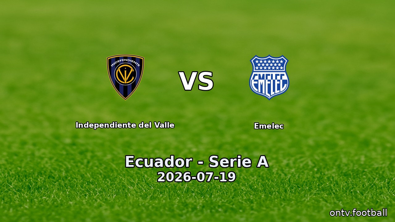 Independiente del Valle vs Emelec