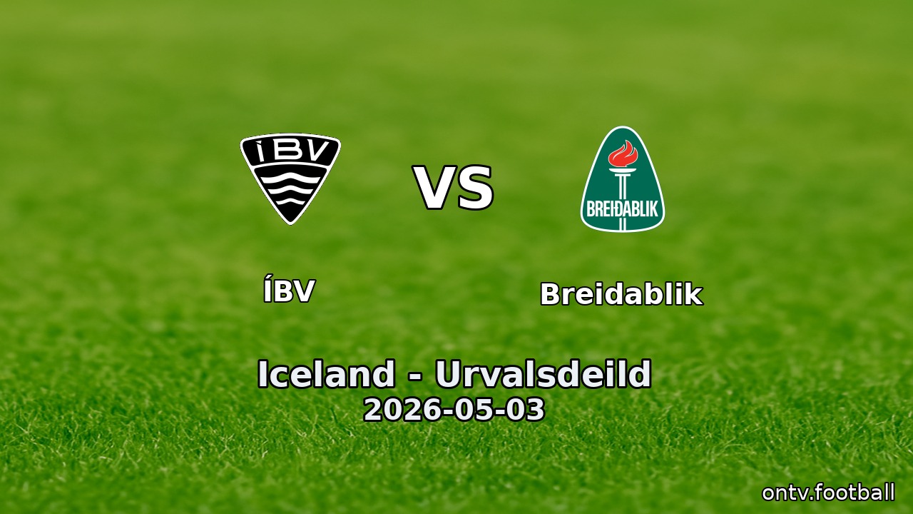 ÍBV vs Breidablik