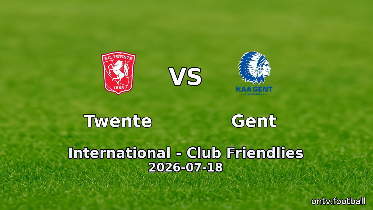 Twente vs Gent