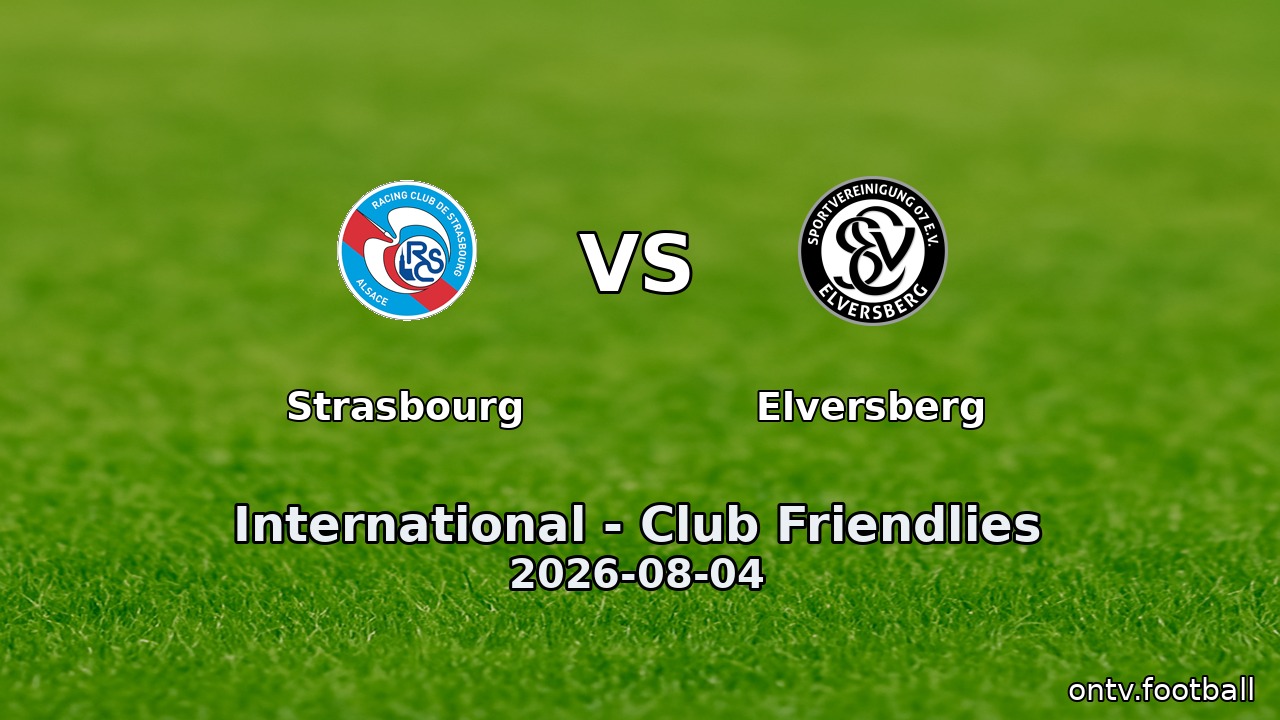Strasbourg vs Elversberg