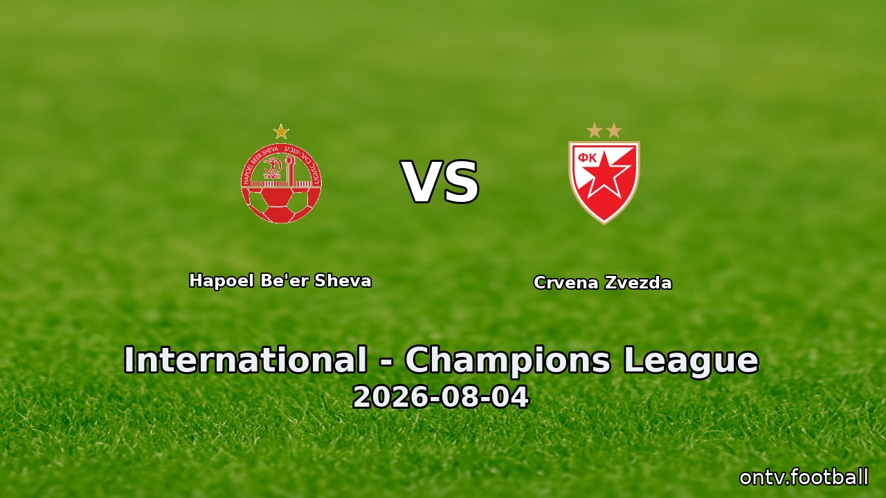 Hapoel Be'er Sheva vs Crvena Zvezda