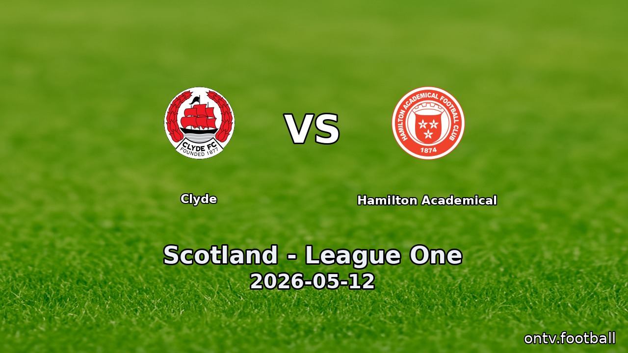 Clyde vs Hamilton Academical