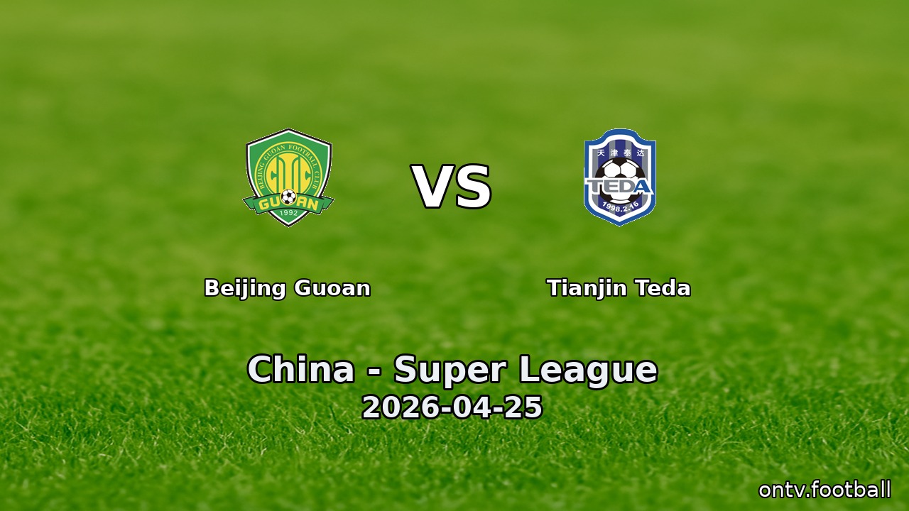 Beijing Guoan vs Tianjin Teda