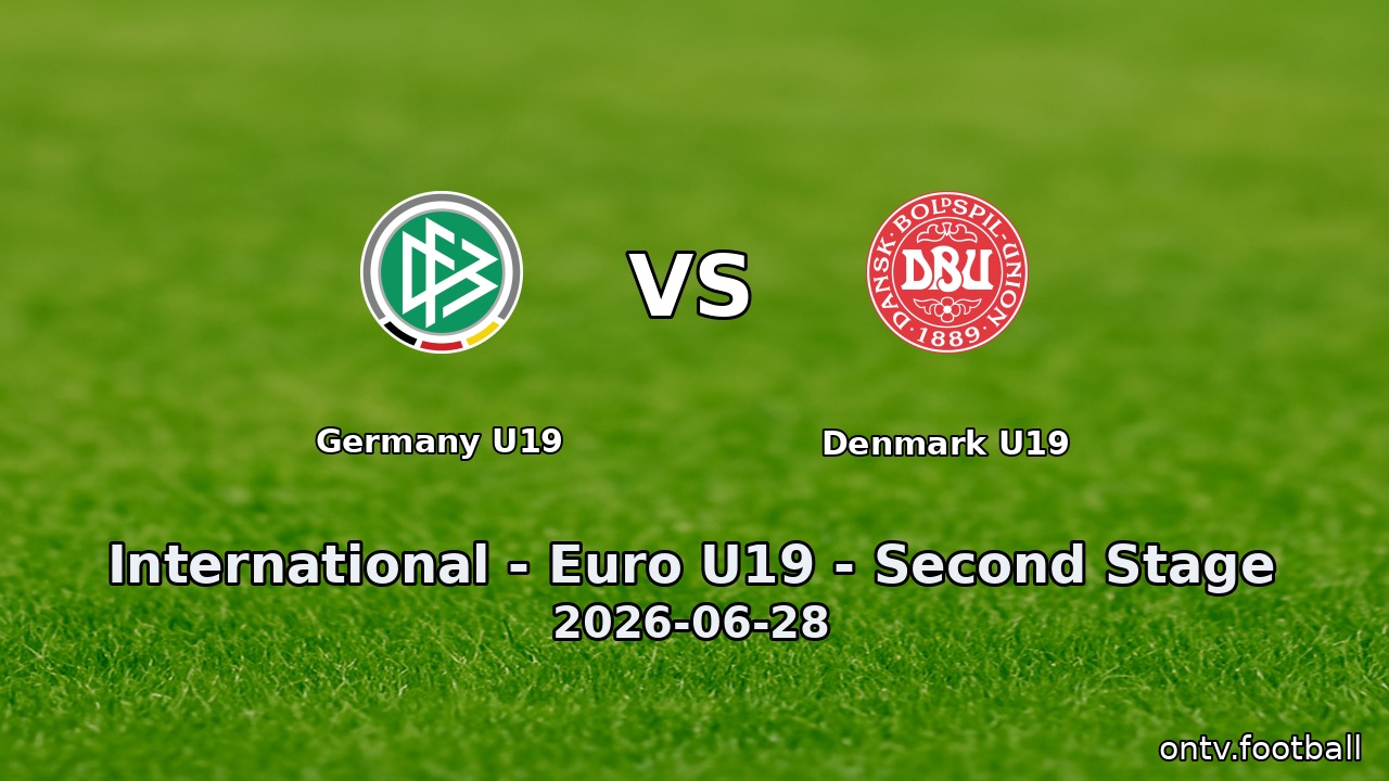 Germany U19 vs Denmark U19