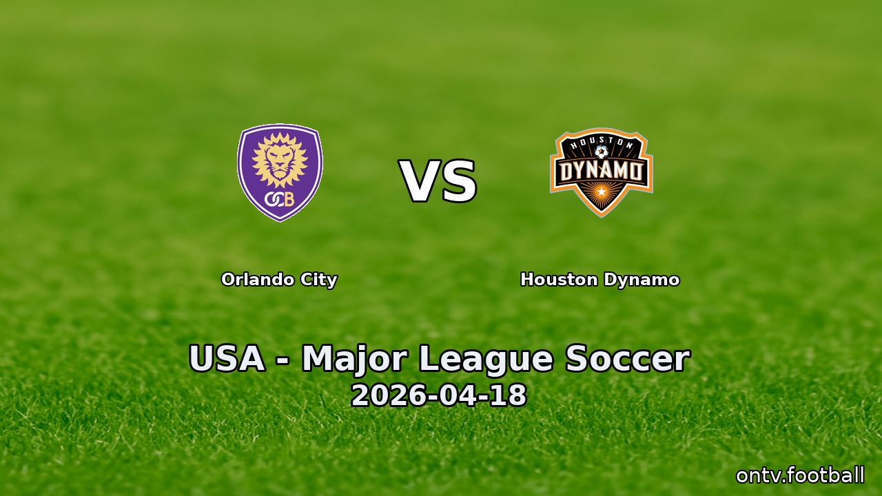 Orlando City vs Houston Dynamo