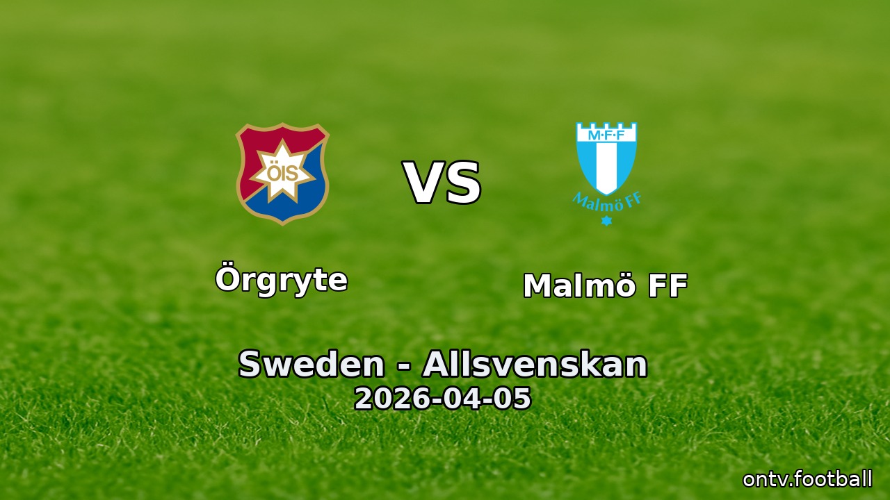 Örgryte vs Malmö FF