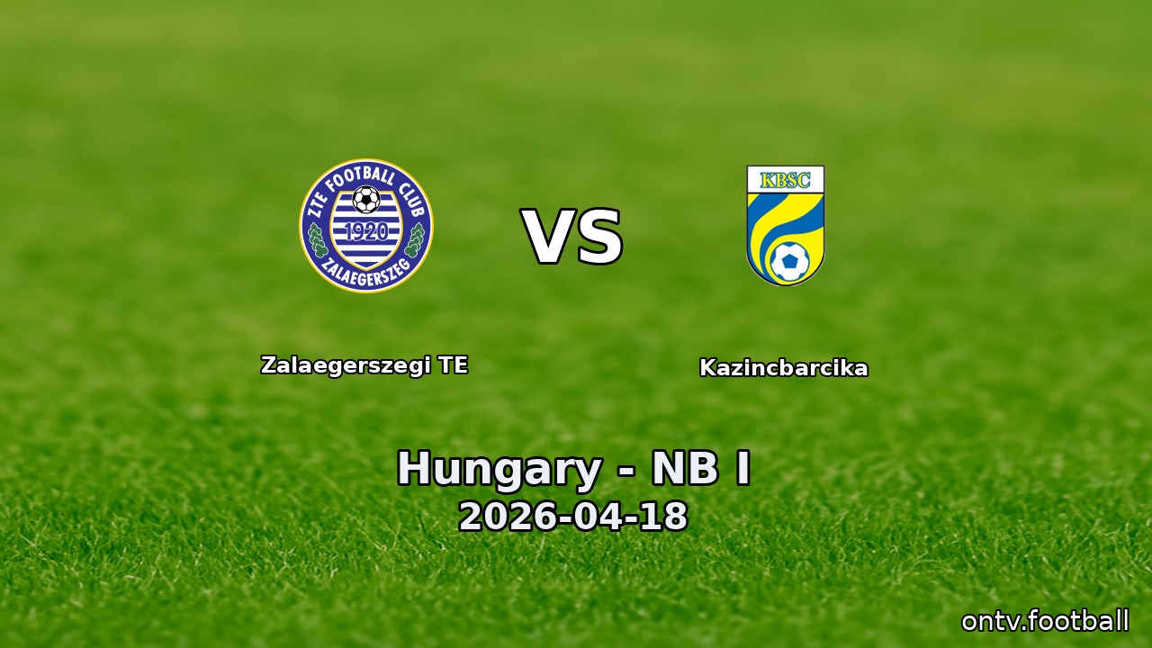 Zalaegerszegi TE vs Kazincbarcika