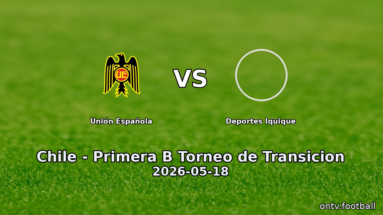 Unión Española vs Deportes Iquique