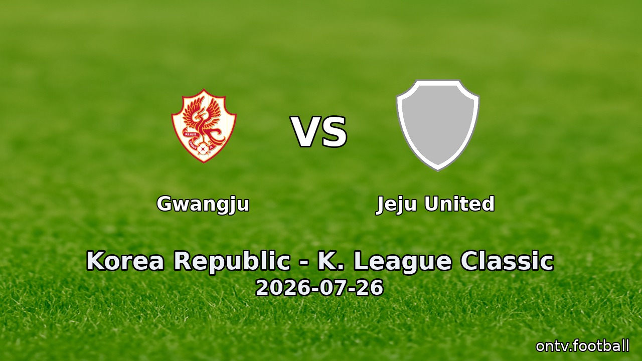 Gwangju vs Jeju United