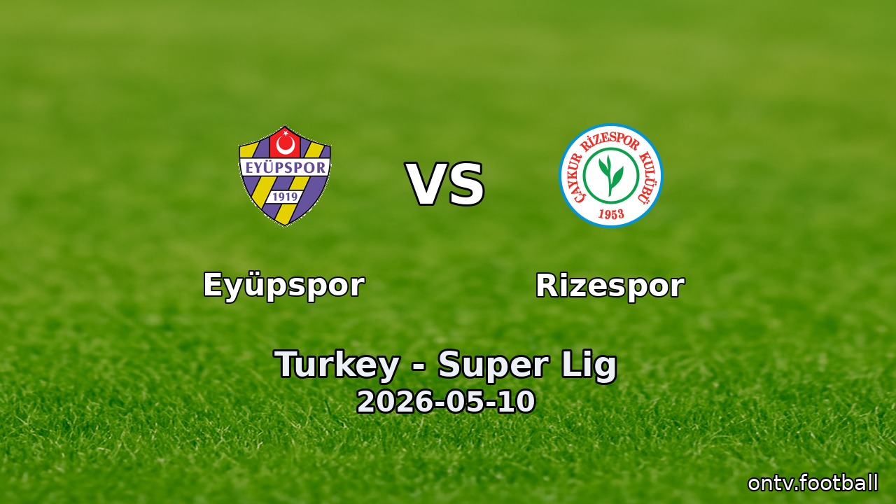 Eyüpspor vs Rizespor